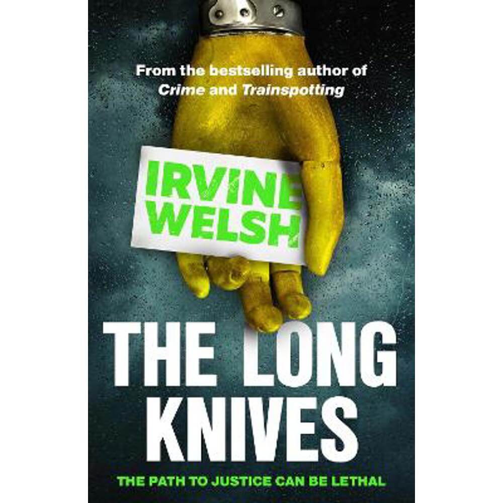 The Long Knives (Paperback) - Irvine Welsh
